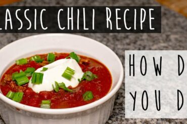 Classic Chili Recipe
