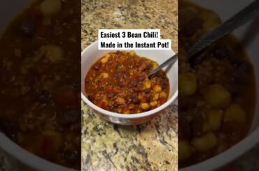 Instant Pot 3 Bean Chili | Easy Recipe
