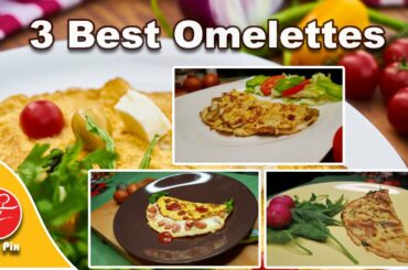 Top 3 omelette recipes in 2022  #omelette