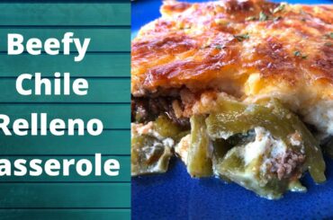 Beefy Chile Relleno Casserole / Collaboration with Man Kitchen Recipes
