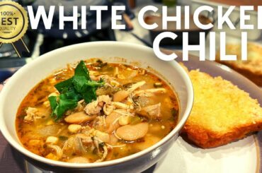 The Best White Chicken Chili | Chili Recipe | Homemade Chili
