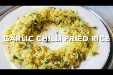 Garlic Chilli Fried Rice | Indian Restaurant Style | BIR  Garlic Chilli Rice