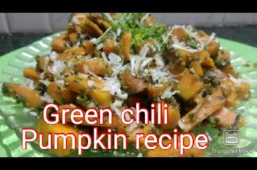 Green chili pumpkin recipe/How to make testy pumpkin recipe