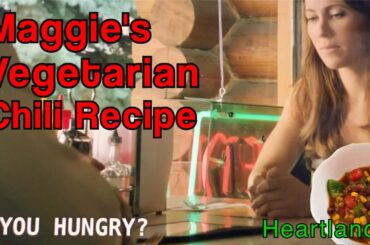 Heartland Maggie's Diner "Vegetarian Chili" Recipe!
