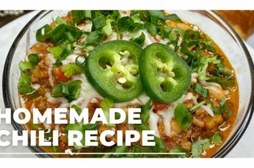 The Best Homemade Chili Recipe