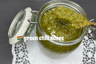 Ghanaian Green Chili Sauce | Step By Step | Recipe | Lovystouch