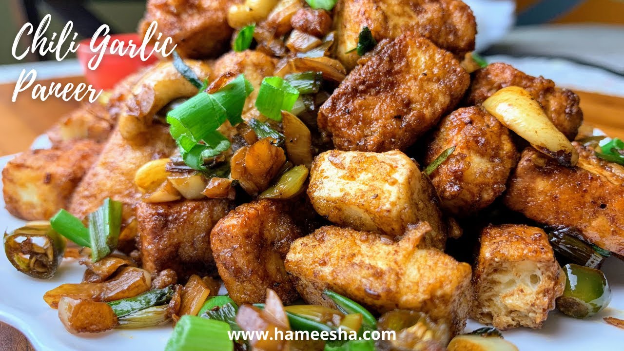 Chili garlic paneer recipe Hot & spicy paneer Sizzling appetizer