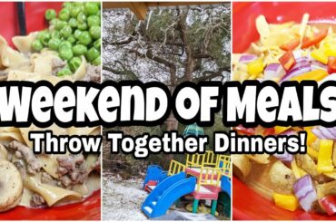 WEEKEND OF MEALS | Smoked Chili & Beef Stroganoff | THROW TOGETHER DINNERS | Real Life Meal Ideas!