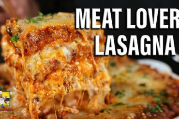 Meat Lovers Lasagna
