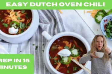 Easy Dutch Oven Chili | Best Super Bowl Party Food 2022