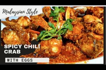 Spicy Chili Crab with Egg Drop / Ketam Masak Sambal Telur Pecah / Malaysian Style of Cooking