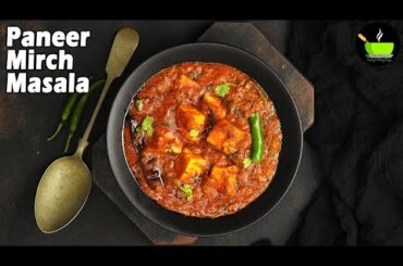 Paneer mirch masala recipe | Jodhpuri Mirch paneer | Paneer Gravy Dhaba Style | Paneer Recipes