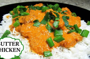 Easy Creamy BUTTER CHICKEN at Home | Restaurant Butter Chicken Recipe