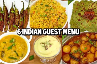 Worry!! About Guest Menu Here Is 6 Recipes For Lunch/Dinner | Indian Guest Menu Idea | Dinner Recipe