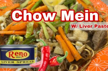 CHOW MEIN #FRIED NOODLES PANCIT W/LIVER PASTE & RED CHILI #A BIT SPICY QUICK & EASY SO DELICIOUS