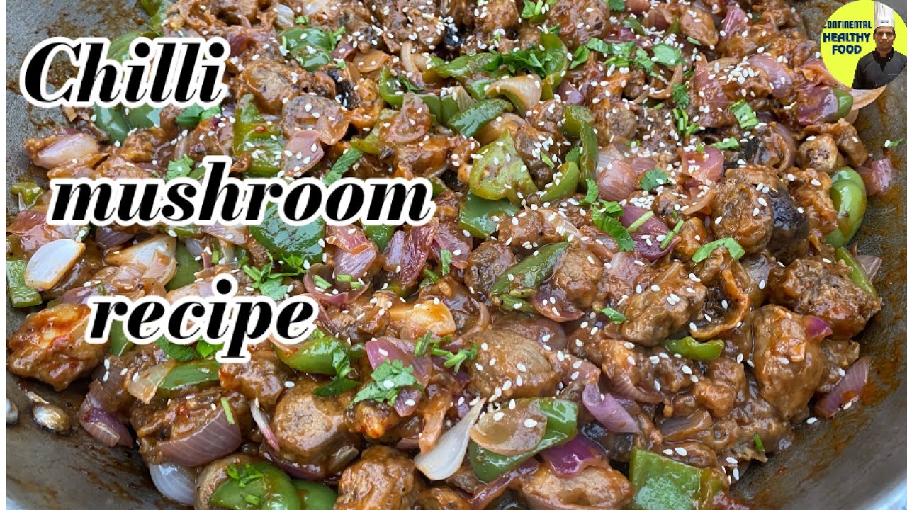 Chilli Mushrooms ,How To Make Mushroom Recipe Indian Chilli Mushroom