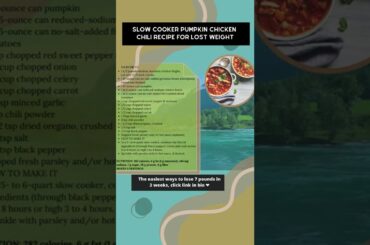 Slow Cooker Pumpkin Chicken Chili Recipe for lost weight