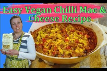 DELICIOUSLY HEALTHY Vegan Chilli Macaroni & Cheese Recipe