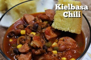 Easy Kielbasa Chili Recipe | MOLCS Easy Recipes