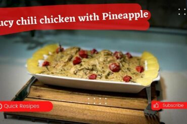 Saucy Chili Chicken with Pineapple | Quick Recipes
