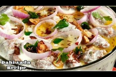 A1 Dahi Vada Recipe | Dahi bara | dahi bhalla recipe in hindi | dahi bhalle recipe