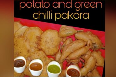 green chilli and potato pakora recipe||perfect evening snacks|