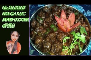 No Onion No Garlic Mushroom Recipe/Chilli Mushroom Recipe/Chilli Mushroom Recipe In Bengali /Veg