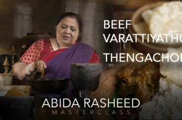 Abida Rasheed MasterClass | Beef Varattiyath & Thengachoru | Kerala Food