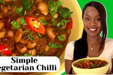 Healthy Simple Veggie Chilli in 30 minutes | How to Make the Best Vegetarian Chili | Bountiful Cook