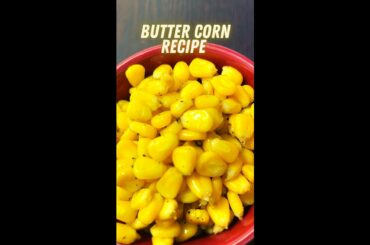 Street style butter corn / 30 Sec Recipe /American Sweet corn recipe #Shorts # youtubeshorts 22