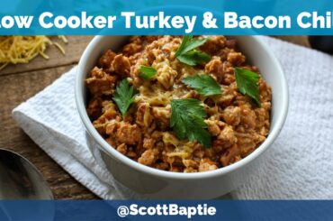 Slow Cooker Recipe - Turkey & Bacon Chilli
