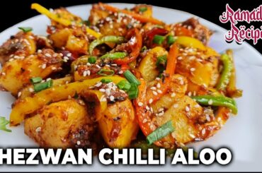 Quicky & Tasty Schezwan Chilli Potato | Ramzan Special Recipes | Best Iftar Recipe | Veg Starters