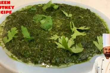 Chutney Recipe || Fresh Coriander-Mint Leaves-Green Chili Sauce | Green Sauce By Chef Secret Recipes