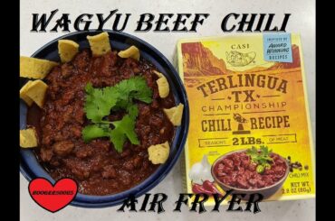 TERLINGUA TX WAGYU BEEF  CHILI AIR FRYER