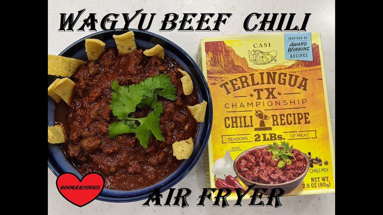 TERLINGUA TX WAGYU BEEF CHILI AIR FRYER Chili Chili