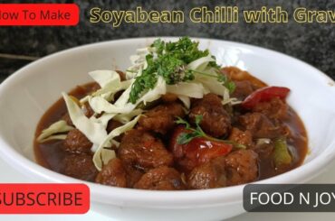 Soyabean Chilli Recipe | Soyabean | Easy Recipes | Soya Chunks