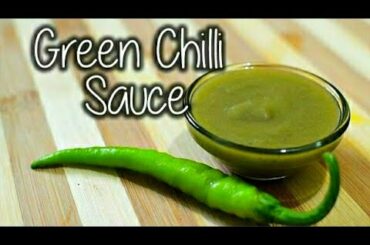 HOW TO MAKE CHILI SAUSE AT HOME || HOW TO MAKE GREEN CHILI SAUSE AT HOME || FARZANA'S BAKE AND COOK.