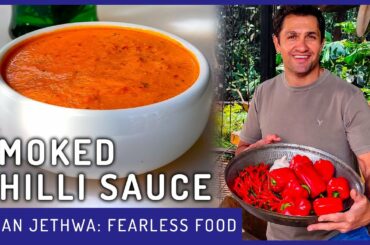Finally Revealed! My Top Secret Smoked Chili Sauce Recipe | Fearless Food | Kiran Jethwa