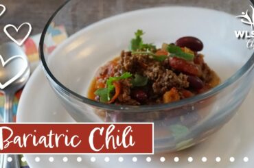 High Protein Bariatric Chili Recipe | Easy to Prep!