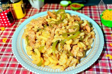 chili chicken cheese macaroni recipe | spicy chicken macaroni | macaroni | ramadan special recipe