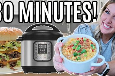 EASIEST 30 Minute Meals in the Instant Pot - What's For Dinner!