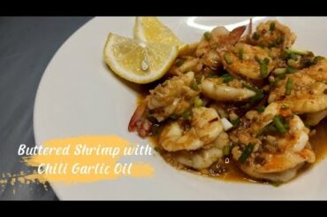 Buttered Shrimp w/ Chili Garlic Oil | Easy Recipe | Filipino Food | Ulam Idea