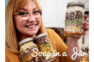 * EMERGENCY FOOD- SOUP IN A JAR RECIPE’S*