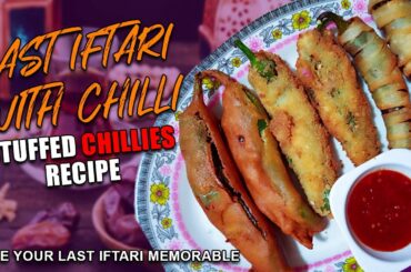 Mirchi Fry | Stuffed Chillies Recipe | how to make chicken stufed chili |last iftari 2022 | eid 2022
