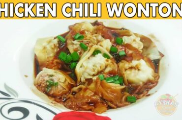 Chicken  Chili Wontons Recipe | Wontons from Scratch | Chicken Chili Gravy | chicken chili dumplings