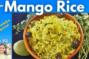 Mango Rice Recipe | Mango Pulihora | Raw Mango Rice | Karnataka Special