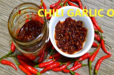 Chili Garlic Oil / Chili Garlic Sauce / Ruth's Cuisine