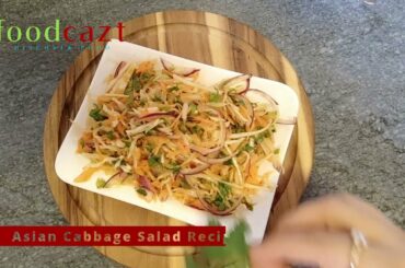 You won`t Believe How Healthy & Easy This Salad Recipe Is ! | Asian Cabbage Salad Recipe | Foodcazt