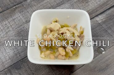 Slow Cooker White Chicken Chili