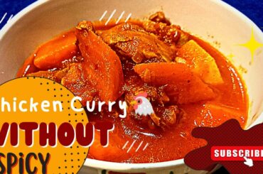 Chicken curry | May 2022 | #internationalfood | chicken curry without spicy| @internationalfood